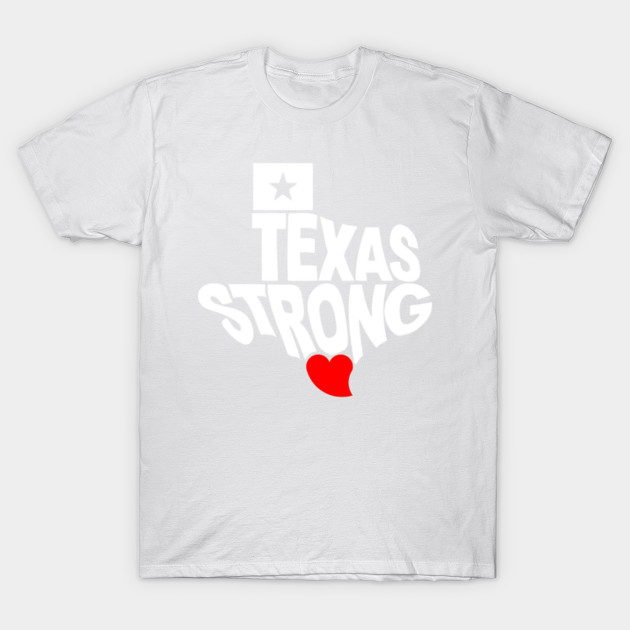 Texas Strong by Up To Date T-Shirt-TOZ